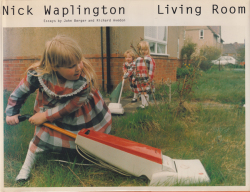 Nick Waplington: Living Room