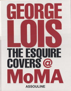 George Lois: The Esquire Covers @MoMA