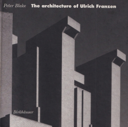 Peter Blake: The architecture of Ulrich Franzen