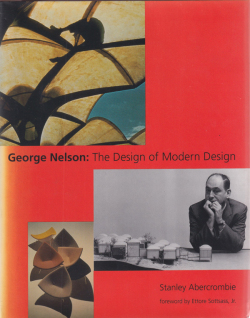 George Nelson: The Design of Modern Design