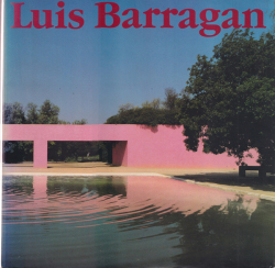 Luis Barragan ルイス・バラガンの建築