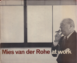 Mies van der Rohe at work