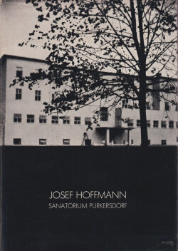 Josef Hoffmann: Sanatorium Purkersdorf