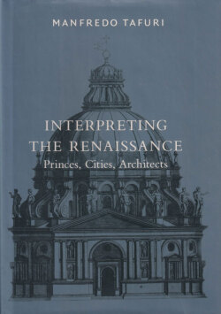 Interpreting the Renaissance: Princes, Cities, Architects