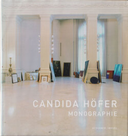 Candida Hofer: Monographie