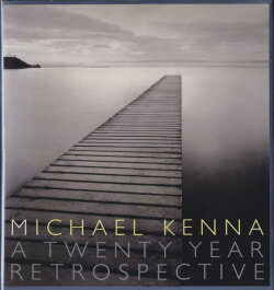 Michael Kenna: A Twenty Year Retrospective