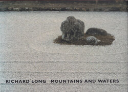 Richard Long: Mountains and Waters