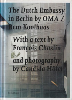 The Dutch Embassy in Berlin by OMA / Rem Koolhaas