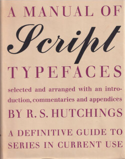 A Manual of Script Typefaces [Ex-library]