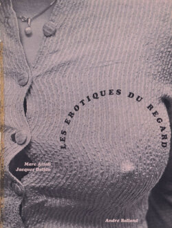Marc Attali: Les Erotiques du Regard