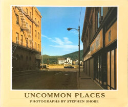 Stephen Shore: Uncommon Places [First Softcover Edition]