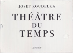 Josef Koudelka: Theatre du Temps