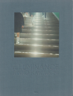 川内倫子 / Rinko Kawauchi: Illuminance [First Edition, Unopened]