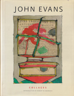 John Evans: Collages