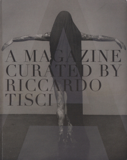 A Magazine #8 Curated by Riccardo Tisci