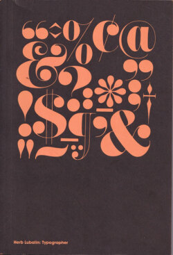 Herb Lubalin: Typographer