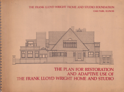 The Plan for Restoration and Adaptive Use of the Frank Lloyd Wright Home and Studio