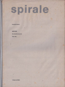 spirale: Eine Künstlerzeitschrift 1953–1964