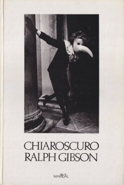 Ralph Gibson: Chiaroscuro
