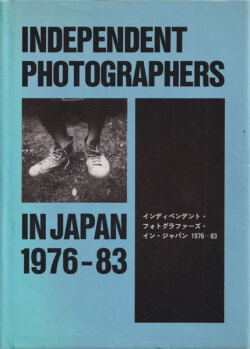 インディペンデント・フォトグラファーズ・イン・ジャパン 1976-83