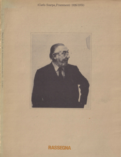 Carlo Scarpa: Frammenti 1926/1978 Rassegna 7