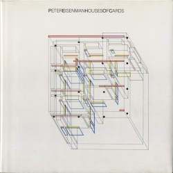 Peter Eisenman: Houses of Cards