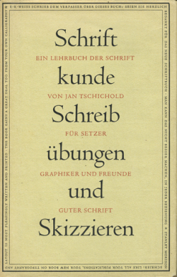 Jan Tschichold: SCHRIFTKUNDE, SCHREIBUBUNGEN UND SKIZZIEREN