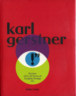 Karl Gerstner: Review of 5 X 10 Years of Graphic Design Etc.