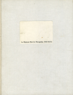 LA MAISON MARTIN MARGIELA : (9/4/1615)
