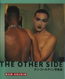 Nan Goldin: The Other Side