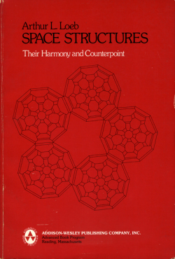 SPACE STRUCTURES: Their Harmony and Counterpoint