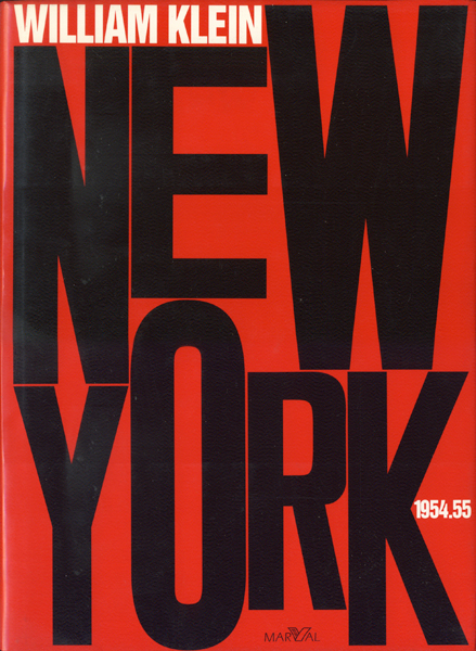 ウィリアム　クライン　ニューヨーク　William  NEW YORK / William Klein | 小宮山書店 KOMIYAMA TOKYO | 神保町 古書