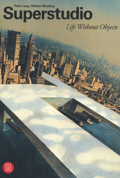 古書古本 Totodo：Superstudio: Life Without Objects（スーパー
