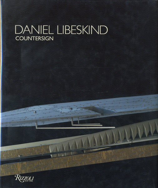アート・デザイン・音楽 DANIEL LIBESKIND COUNTERSIGN 古書古本 Totodo：Daniell Libeskind: Countersign - Architectural
