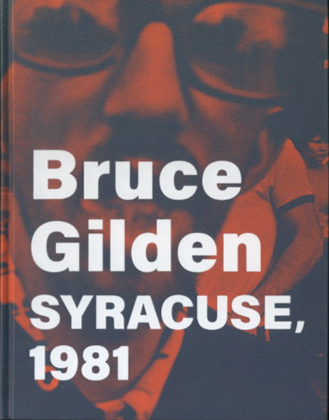 古書古本 Totodo：Bruce Gilden: Syracuse, 1981(ブルース