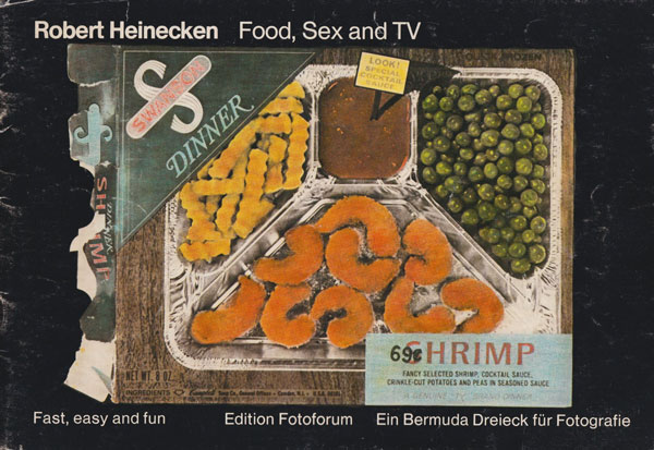 古書古本 Totodo: Robert Heinecken: Food, Sex and TV（ロバート
