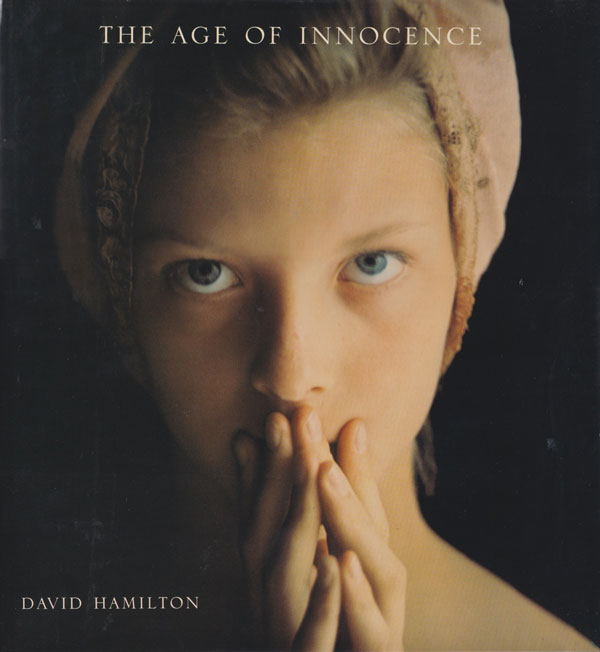 古書古本 Totodo: David Hamilton: The Age of Innocence（David  