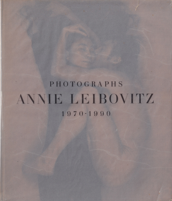 古書古本 Totodo: Photographs Annie Leibovitz 1970 - 1990（アニー  