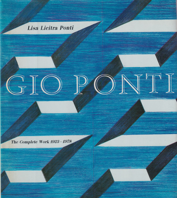 アート・デザイン・音楽 GIO PONTI the complete work1923-1978 古書古本 Totodo: Gio Ponti: The Complete Work 1923-1978