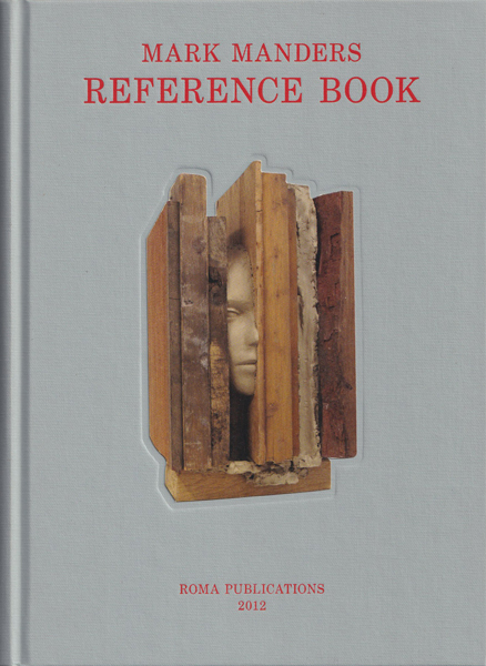 【洋書】マークマンダース リファレンスブック / Mark Manders 古書古本 Totodo: Mark Manders: Reference Book（マーク