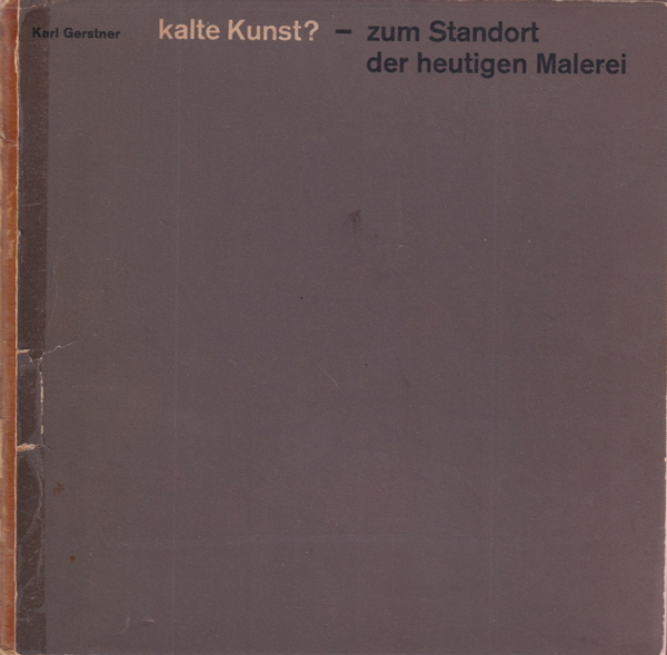 古書古本 Totodo: Karl Gerstner: kalte Kunst? - zum Standort der