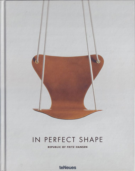 古書古本 Totodo：In Perfect Shape: Republic of Fritz Hansen