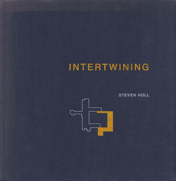 古書古本 Totodo: Steven Holl: Intertwining - Selected
