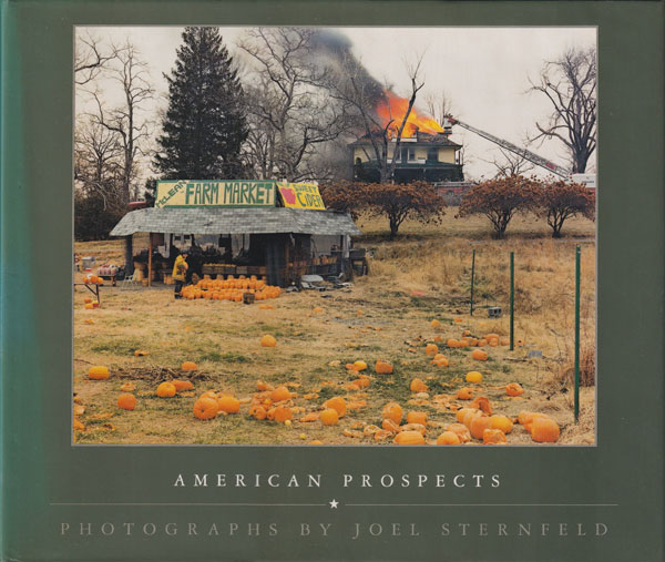 Totodo: Joel Sternfeld: American Prospects [First Edition]
