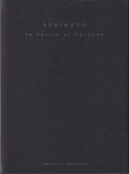古書古本 Totodo：Hiroshi Sugimoto: In Praise of Shadows(杉本博司