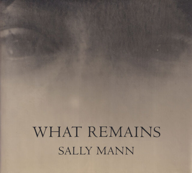 古書古本 Totodo: Sally Mann: What Remains(サリー・マン. Bulfinch