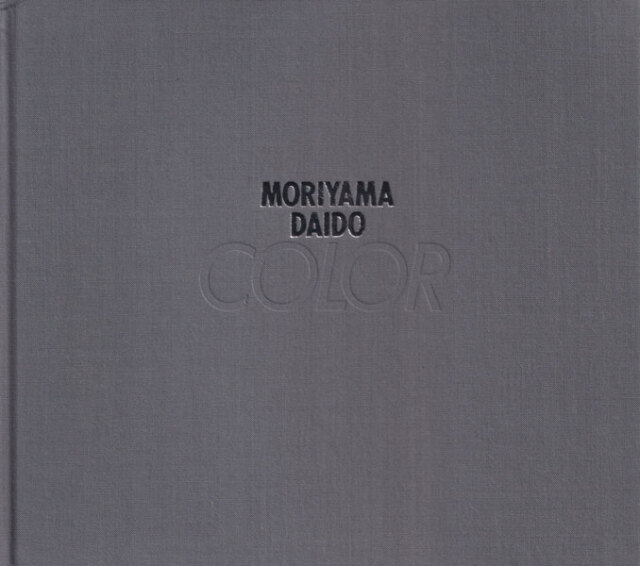 古書古本 Totodo: Daido Moriyama: Color（森山大道. 蒼穹舎, 1993.）