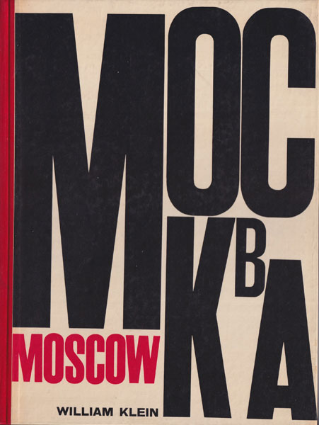 古書古本 Totodo: William Klein: Moscow（ウィリアム・クライン）