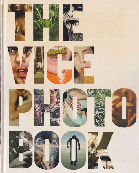 古書古本 Totodo: THE VICE PHOTO BOOK(Vice Publishing, 2007.)