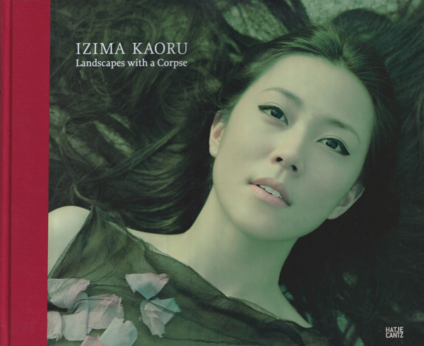 ■ Landscapes With a Corpse 伊島薫 ■ 古書古本 Totodo: 伊島薫 / Kaoru Ijima: Landscapes with a Corpse